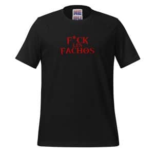 T-shirt unisexe - Fck les Fachos